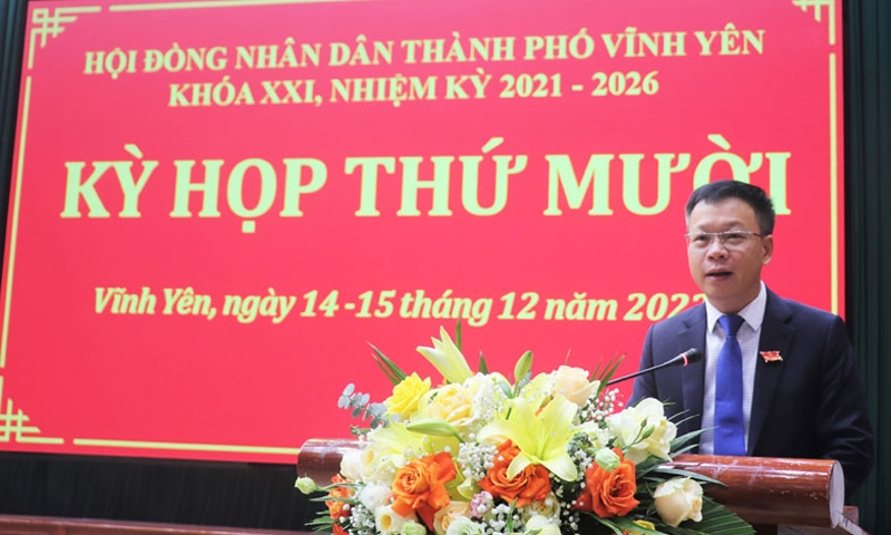 Vĩnh Phúc: Bế mạc Kỳ họp thứ 10, HĐND thành phố Vĩnh Yên khóa XXI nhiệm kỳ 2021-2026