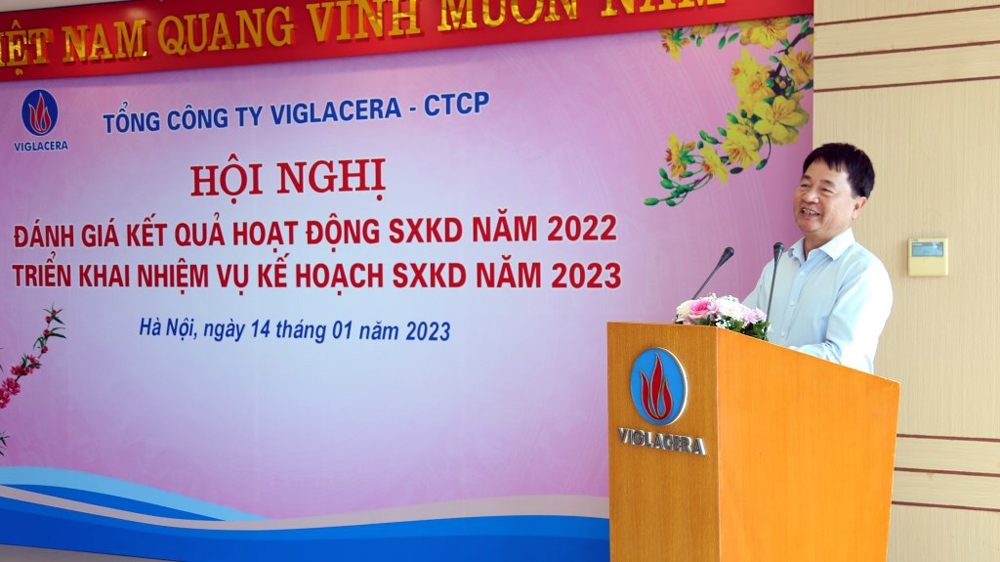 Tổng Công ty Viglacera – CTCP triển khai nhiệm vụ kế hoạch sản xuất kinh doanh năm 2023