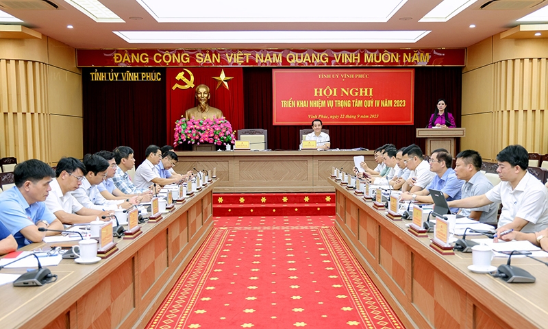 Vĩnh Phúc: Triển khai các nhiệm vụ trọng tâm quý IV/2023