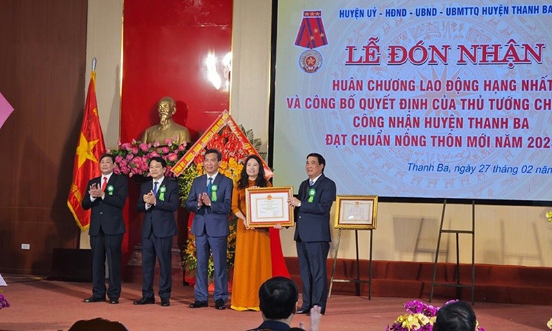 Thanh Ba (Phú Thọ): Đón nhận Huân chương Lao động hạng Nhất và Quyết định công nhận huyện đạt chuẩn nông thôn mới