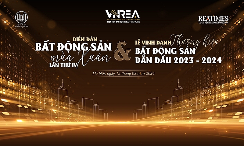 Sắp diễn ra Lễ vinh danh thương hiệu bất động sản dẫn đầu năm 2023 -2024