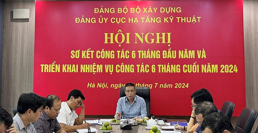 Đảng ủy Cục Hạ tầng kỹ thuật triển khai nhiệm vụ công tác Đảng 6 tháng cuối năm 2024