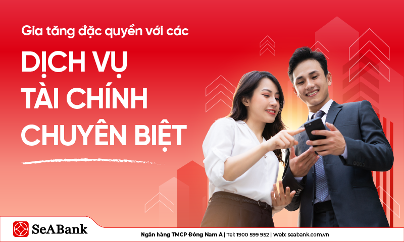 SeABank kết nối giá trị bền vững cùng doanh nghiệp với đặc quyền tài chính vượt trội