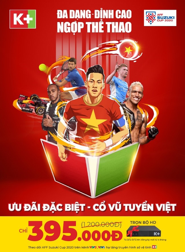 K+ công bố phát sóng trọn vẹn AFF Suzuki cup 2020 cùng ưu đãi sốc đón mùa lễ hội