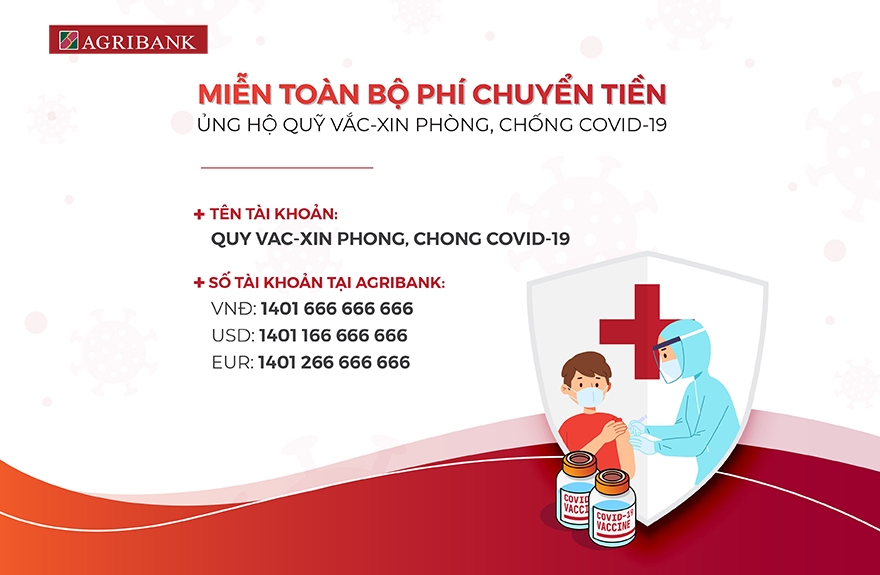 Agribank thông báo tài khoản tiếp nhận ủng hộ Quỹ vắc - xin phòng, chống Covid-19