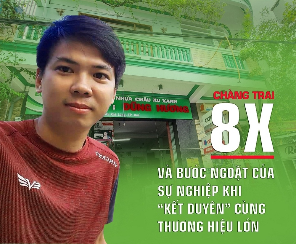 Chàng trai 8x và bước ngoặt của sự nghiệp khi “kết duyên” cùng thương hiệu lớn