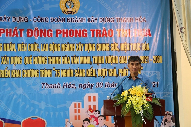 thanh hoa cong nhan vien chuc nganh xay dung chung suc hien thuc hoa khat vong xay dung tinh van minh thinh vuong