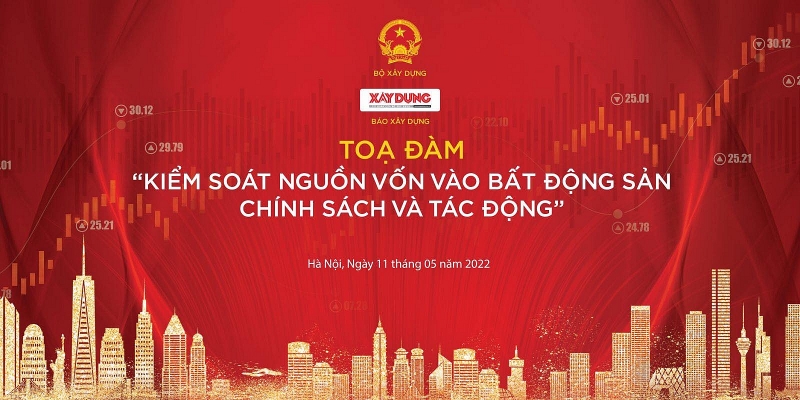 bao xay dung to chuc toa dam kiem soat nguon von vao bat dong san chinh sach va tac dong