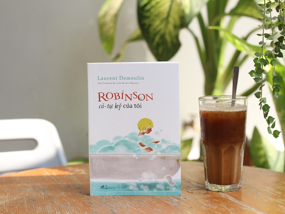 Robinson có-tự kỷ của tôi: Câu chuyện đời thường rất đỗi cảm động về tình phụ tử